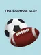 The Football Quiz