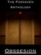 The Forsaken Anthology: Obsession