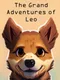 The Grand Adventures of Leo