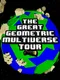 The Great Geometric Multiverse Tour