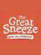 The Great Sneeze