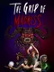 The Grip of Madness