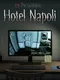 The Guidelines: Hotel Napoli