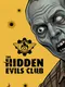 The Hidden Evils Club