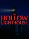 The Hollow Lighthouse
