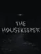 The Housekeeper