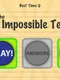 The Impossible Test