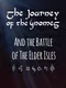The Journey of the Gnomes: The Battle of the Elder Isles