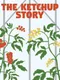 The Ketchup Story