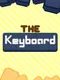 The Keyboard