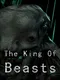 The King of Beasts