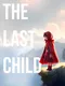 The Last Child