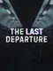 The Last Departure