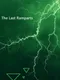 The Last Ramparts