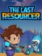 The Last Resourcer
