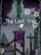 The Last Tree