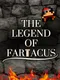 The Legend of Fartacus
