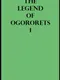 The Legend of Ogorets 1: Wrat