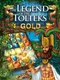 The Legend of Tolteks Gold