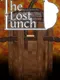 The Lost Lunch