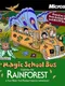 The Magic School Bus Explores the Rainforest