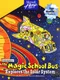The Magic School Bus Explores the Solar System