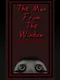 The Man From the Window