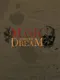 The Mask behind the Dream: Kapitel 1