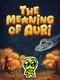 The Meaning of Auri