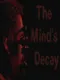 The Mind's Decay