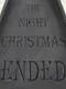 The Night Christmas Ended