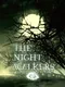 The Night Walkers