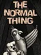 The Normal Thing