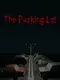 The Parking Lot