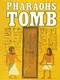 The Pharaoh's Tomb