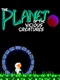 The Planet of the Vicious Creatures