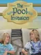 The Pool Invasion
