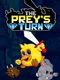 The Prey's Turn