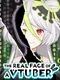 The Real Face of a VTuber