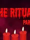 The Ritual: Part I