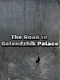 The Road to Gelendzhik Palace