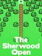 The Sherwood Open