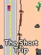 The Short Trip