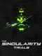 The Singularity Trials
