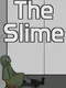 The Slime