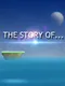 The Story Of
