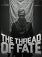 The Thread of Fate