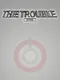 The Trouble: Defense