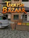 The Turkish Bazaar