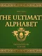 The Ultimate Alphabet